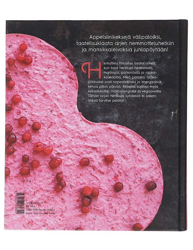 Raakaa ja makeaa : herkullisimmat raakajälkiruoat - Tykkä, Karita - Ruokakirjat - 10105516112 - 1