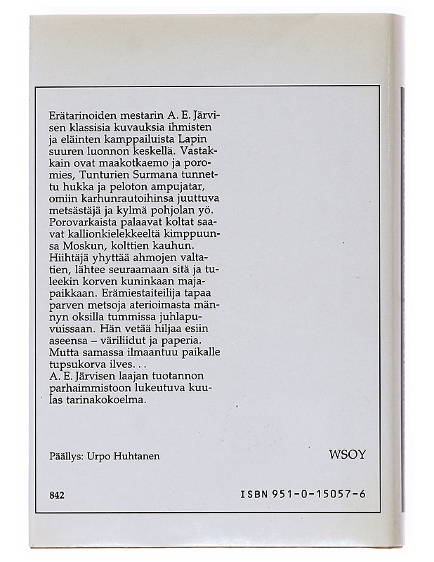 Viimeiseen hengenvetoon : Kamppailuja suurissa erämaissa - A. E. Järvinen - Romaanit ja novellit - 10105516176 - 1