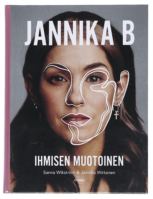 Jannika B : ihmisen muotoinen - Wikström, Sanna - Elämäkerrat ja muistelmat - 10105516207 - 0