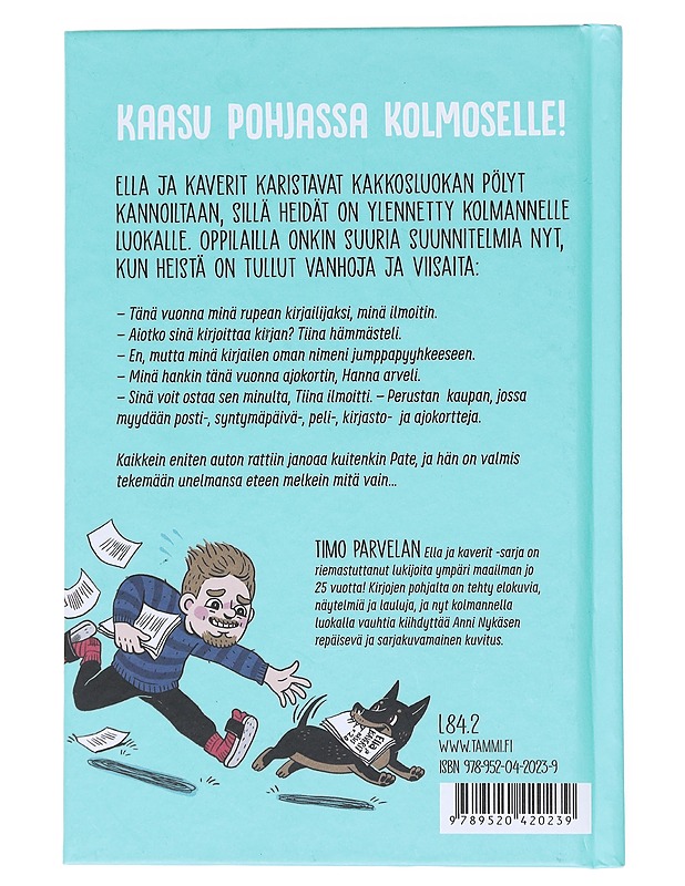 Ella ja kaverit vihdoin kolmannella - Parvela, Timo - Lastenkirjat - 10105516225 - 1