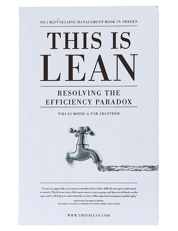This is lean : resolving the efficiency paradox - Modig, Niklas - Tietokirjat ja oppaat - 10105516256 - 0