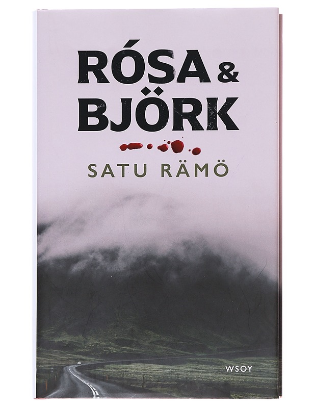 Rósa & Björk - Satu Rämö - Jännitys ja dekkarit - 10105516306 - 0
