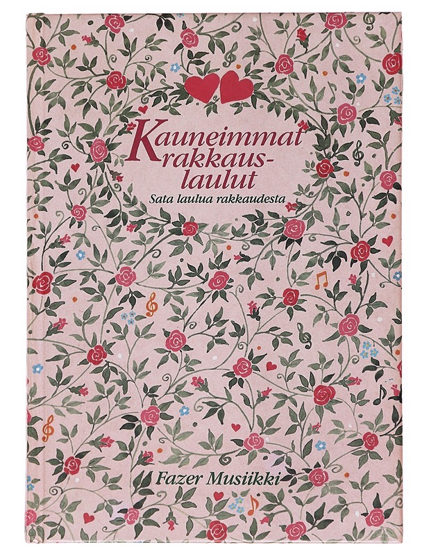 Kauneimmat rakkauslaulut : sata laulua rakkaudesta - Leskelä, Ari - Musiikki- ja elokuvakirjat - 10105516326 - 0