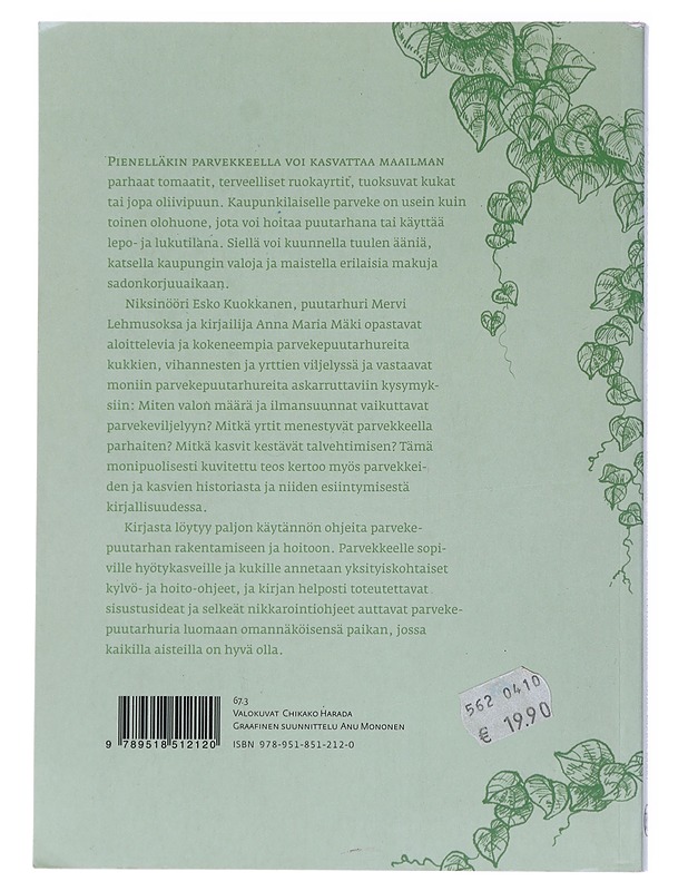 Puutarha parvekkeella - Kuokkanen, Esko - Tietokirjat ja oppaat - 10105516345 - 1