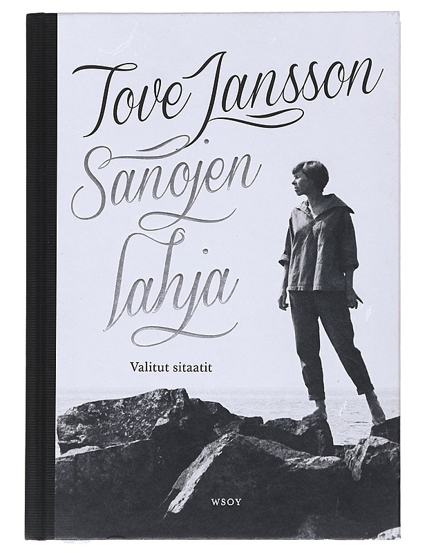 Sanojen lahja : valitut sitaatit - Jansson, Tove - Romaanit ja novellit - 10105516362 - 0