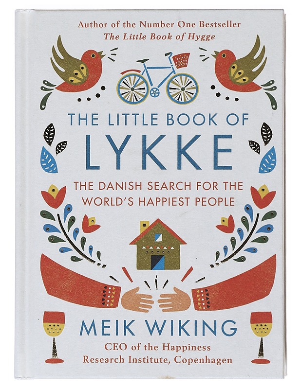 The little book of lykke : the Danish search for the world's happiest people - Meik Wiking - Tietokirjat ja oppaat - 10105516390 - 0