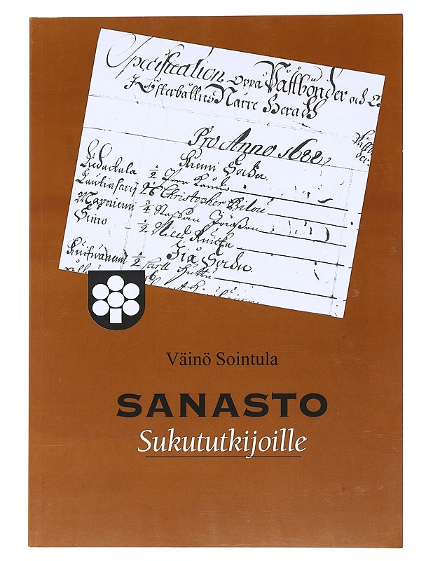 Sanasto sukututkijoille - Väinö Sointula - Matkaoppaat ja sanakirjat - 10105516428 - 0