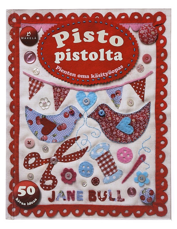 Pisto pistolta - Bull, Jane - Tietokirjat ja oppaat - 10105516457 - 0