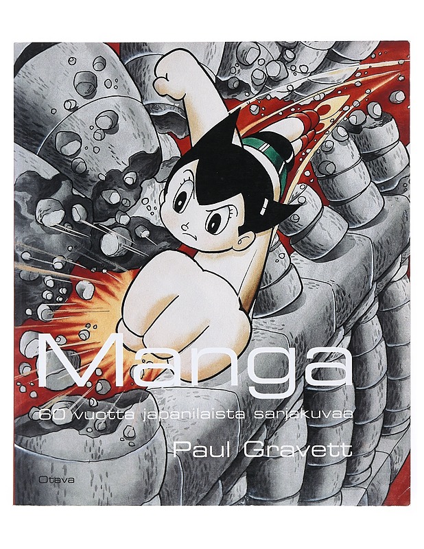 Manga : 60 vuotta japanilaista sarjakuvaa - Gravett, Paul - Historiakirjat - 10105516462 - 0