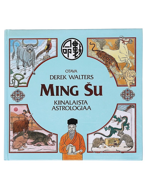 Ming su : kiinalaista astrologiaa - Walters, Derek - Tietokirjat ja oppaat - 10105516467 - 0