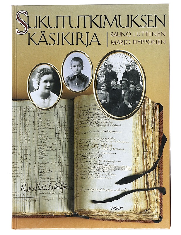 Sukututkimuksen käsikirja - Hyppönen, Marjo - Elämäkerrat ja muistelmat - 10105516473 - 0