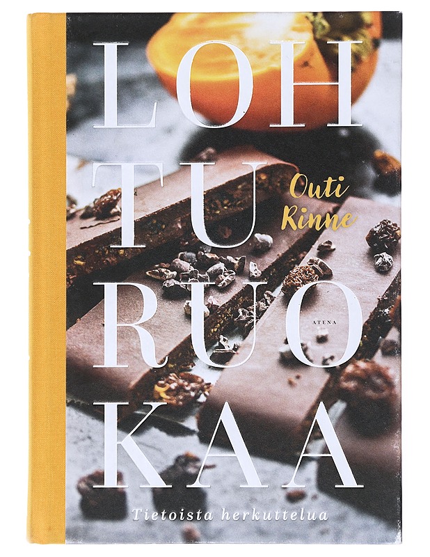 Lohturuokaa : Tietoista herkuttelua - Outi Rinne - Ruokakirjat - 10105516474 - 0