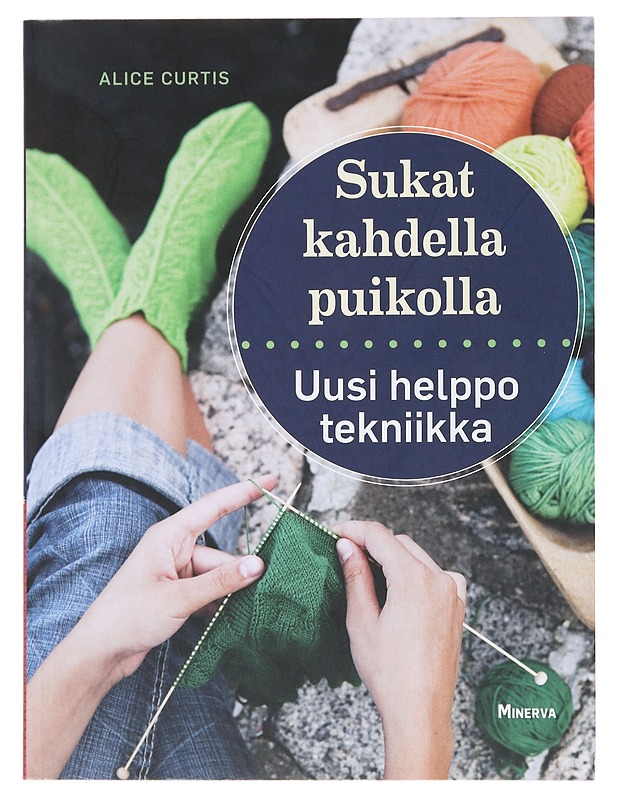 Sukat kahdella puikolla : uusi helppo tekniikka - Curtis, Alice - Tietokirjat ja oppaat - 10105516488 - 0