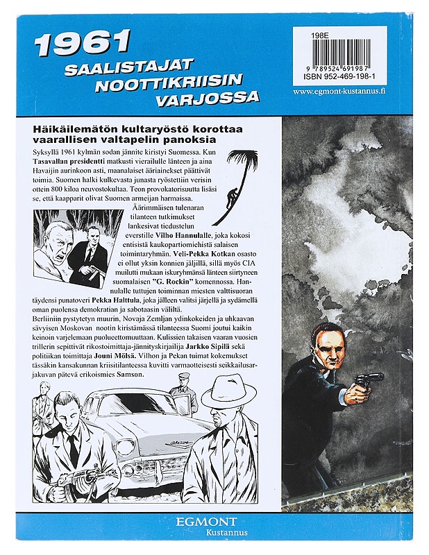 1961 : saalistajat noottikriisin varjossa / pirrostyö: Samson ; tarina: Jarkko Sipilä ja Jouni Mölsä ; ... toimitus: Asko Alanen - Samson - Sarjakuvat - 10105516491 - 1