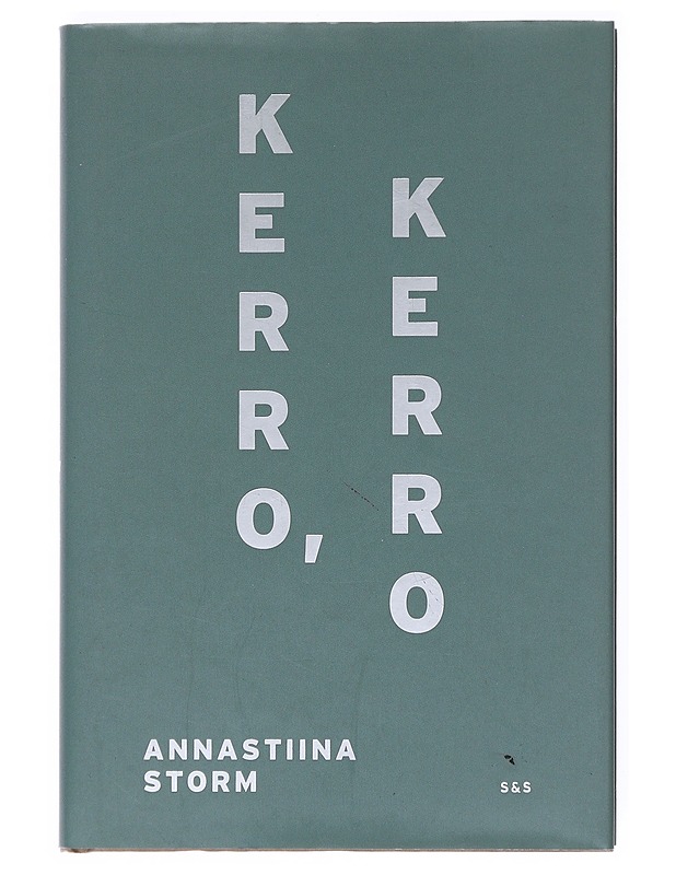 Kerro, kerro - Annastiina Storm - Romaanit ja novellit - 10105516553 - 0