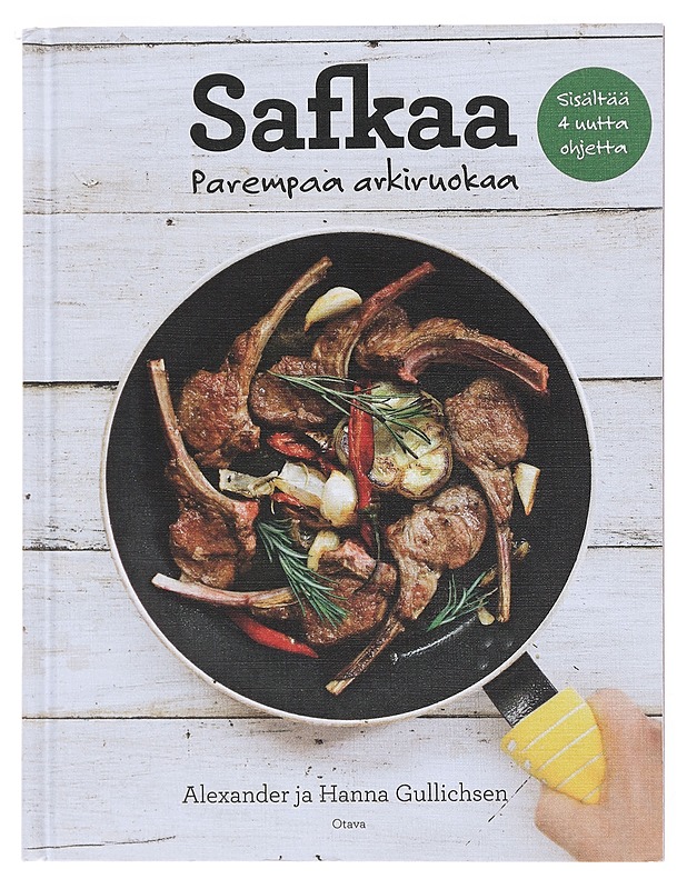 Safkaa : parempaa arkiruokaa - Gullichsen, Alexander - Ruokakirjat - 10105516577 - 0