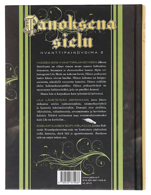 Kvanttipainovoima 2 : Panoksena sielu - Robson, Justina - Romaanit ja novellit - 10105516579 - 1