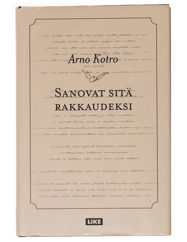 Sanovat sitä rakkaudeksi - Arno Kotro - Runot ja näytelmät - 10105516590 - 0