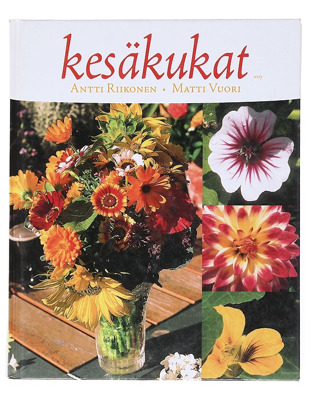Kesäkukat - Riikonen, Antti - Tietokirjat ja oppaat - 10105516592 - 0