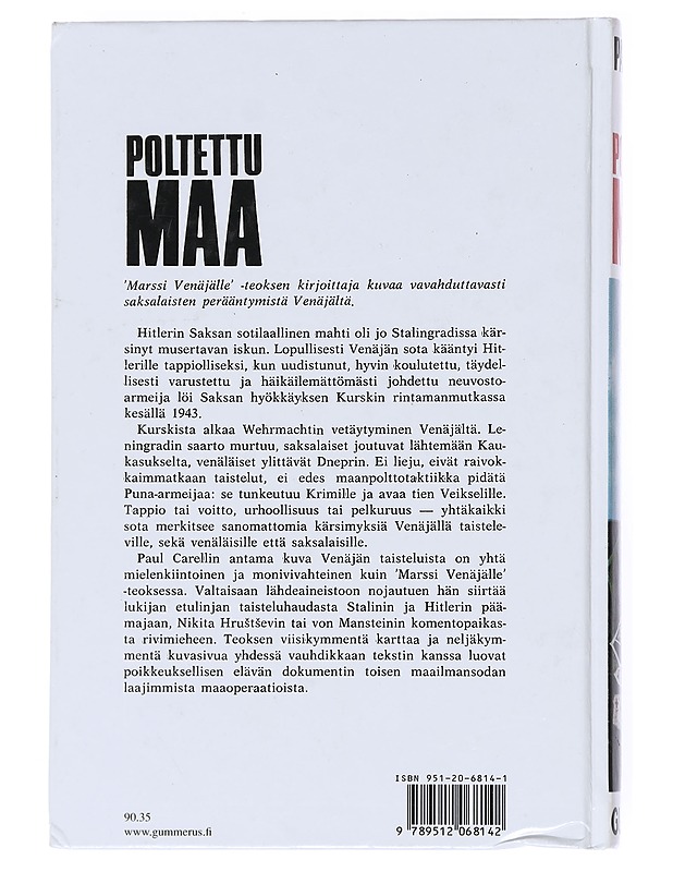 Poltettu maa : taistelut Volgan ja Veikselin välillä - Carell, Paul - Historiakirjat - 10105516593 - 1