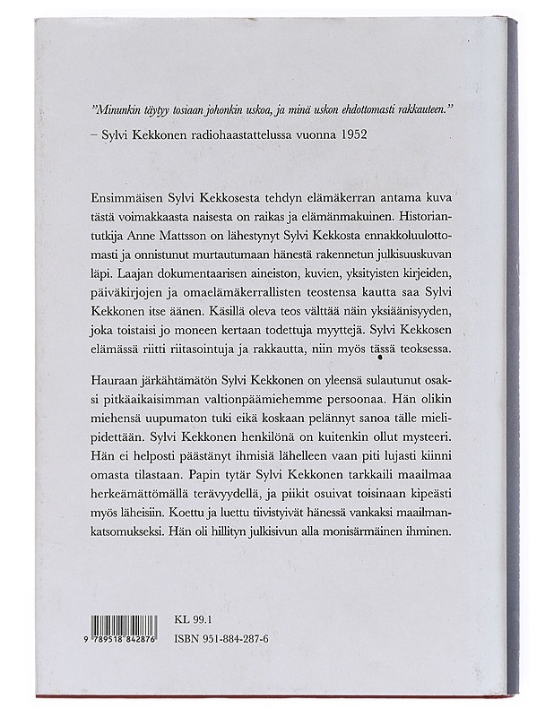 Sylvi Kekkosen elämäkerta - Mattsson, Anne - Elämäkerrat ja muistelmat - 10105516606 - 1