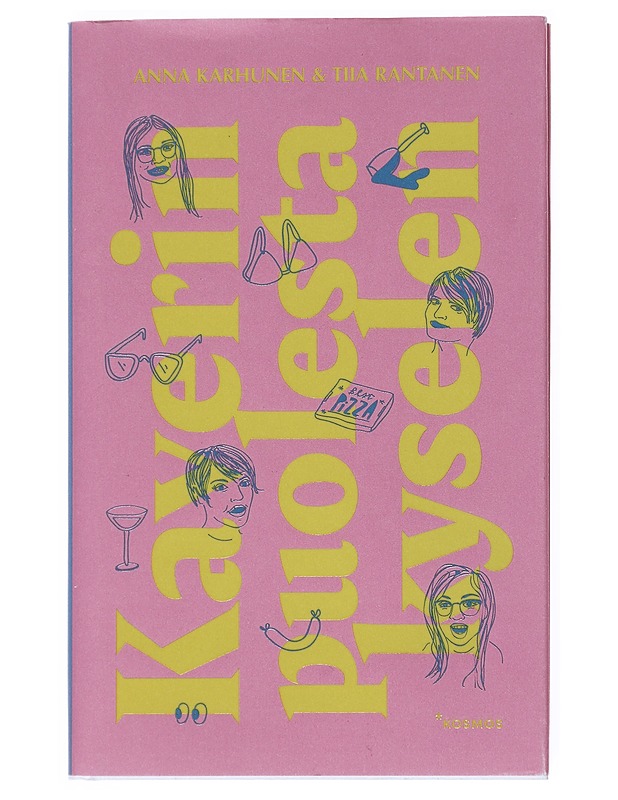 Kaverin puolesta kyselen - Karhunen, Anna - Romaanit ja novellit - 10105516622 - 0