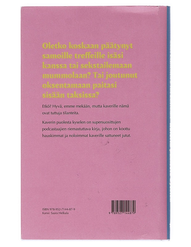 Kaverin puolesta kyselen - Karhunen, Anna - Romaanit ja novellit - 10105516622 - 1