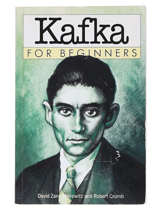 Kafka for beginners - Mairowitz, David Zane - Romaanit ja novellit - 10105516646 - 0