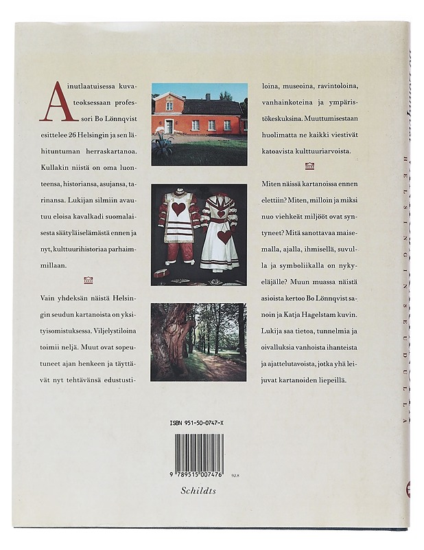 Vanhoja kartanoita Helsingin seudulta : kulttuurihistoriallisia ajankuvia - Lönnqvist, Bo - Historiakirjat - 10105516713 - 1