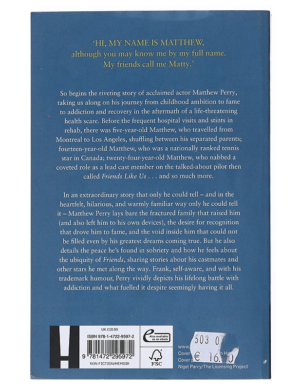 Friends, lovers and the big terrible thing : a memoir - Matthew Perry - Elämäkerrat ja muistelmat - 10105516721 - 1