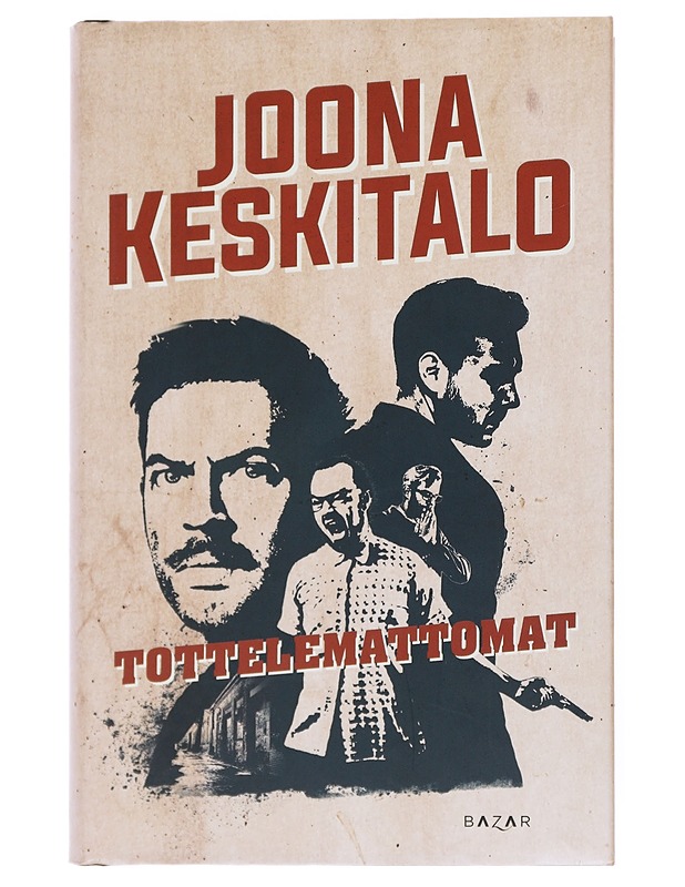 Tottelemattomat - Joona Keskitalo - Jännitys ja dekkarit - 10105516730 - 0