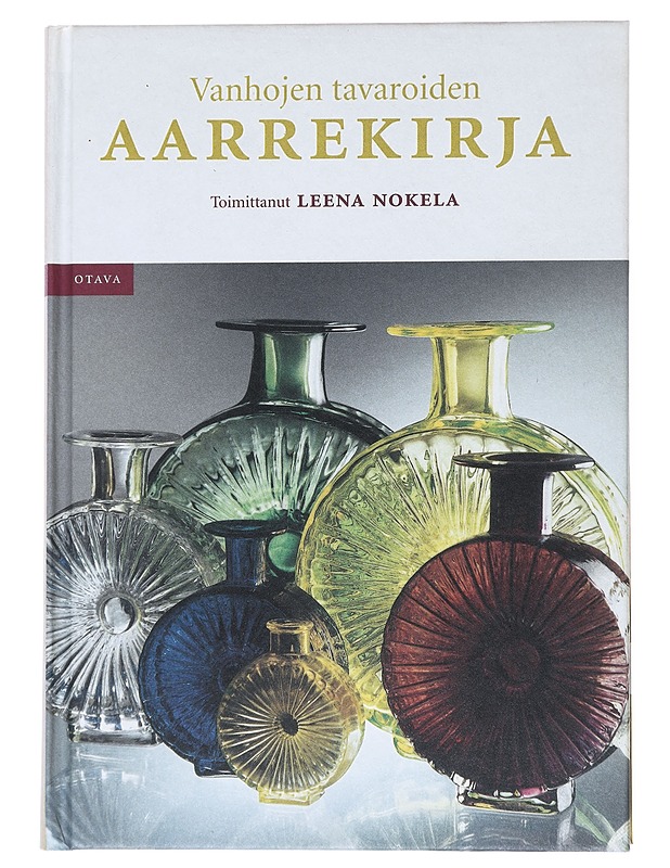 Vanhojen tavaroiden aarrekirja - Nokela, Leena - Lastenkirjat - 10105516735 - 0