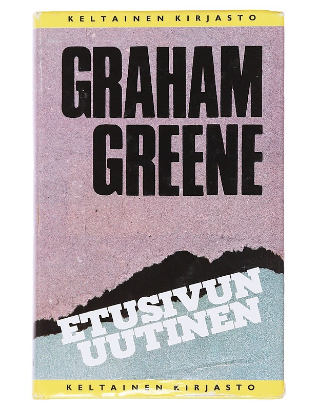 Etusivun uutinen - Greene, Graham - Romaanit ja novellit - 10105516750 - 0