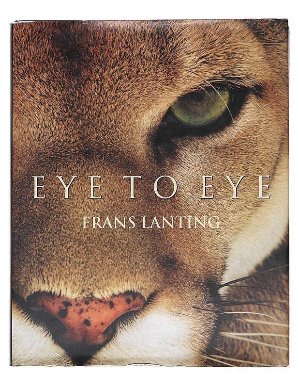 Eye to eye - Frans Lanting - Tietokirjat ja oppaat - 10105516764 - 0