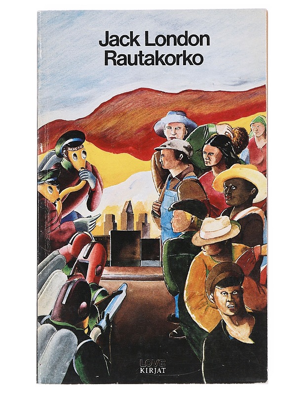 Rautakorko - London, Jack - Romaanit ja novellit - 10105516848 - 0