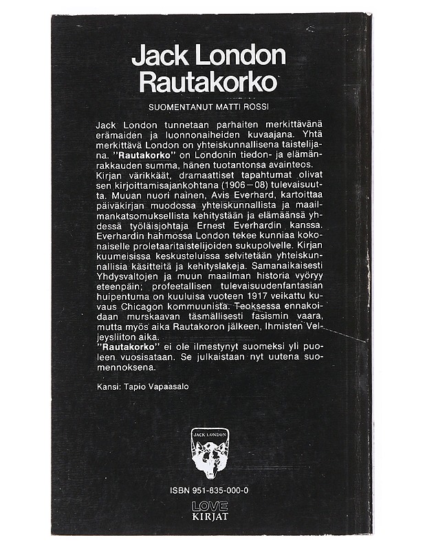 Rautakorko - London, Jack - Romaanit ja novellit - 10105516848 - 1