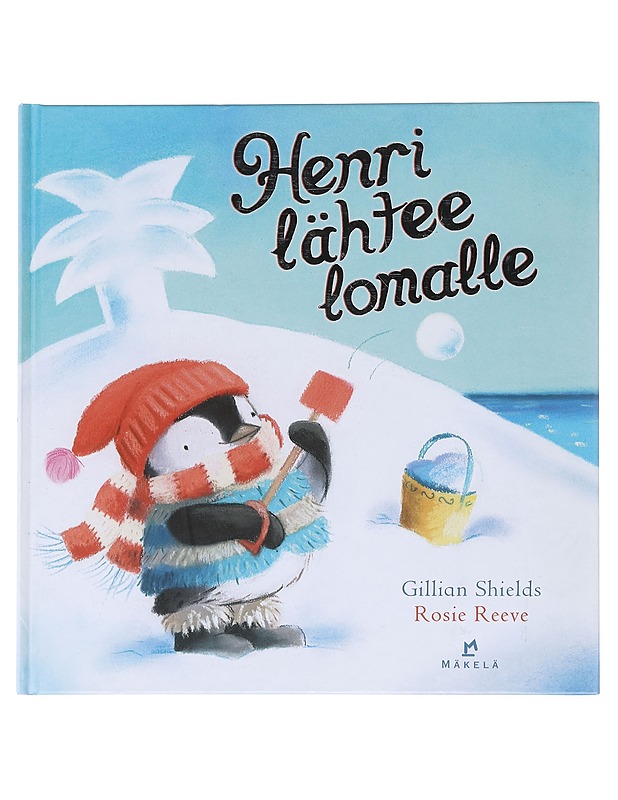 Henri lähtee lomalle - Shields, Gillian - Lastenkirjat - 10105516871 - 0