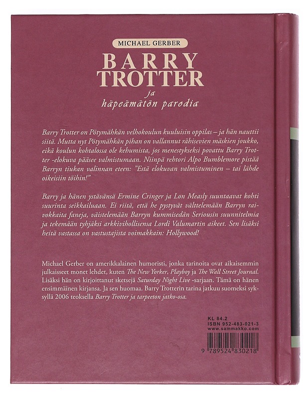 Barry Trotter ja häpeämätön parodia - Gerber, Michael - Nuorten kirjat - 10105516877 - 1