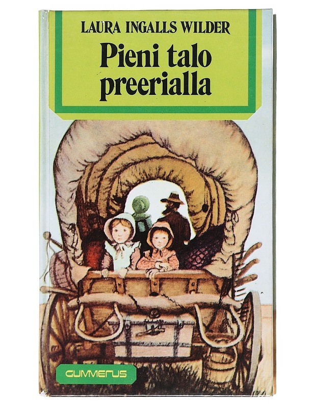 Pieni talo preerialla - Laura Ingalls Wilder - Romaanit ja novellit - 10105516885 - 0