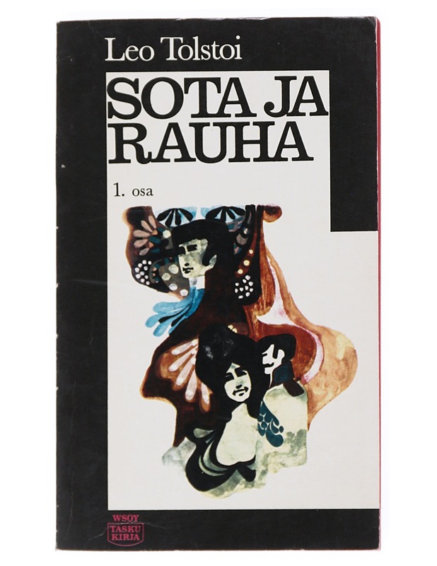 Sota ja rauha I-IV (Wsoy:n taskukirja 65-68) - Leo Tolstoi - Romaanit ja novellit - 10105516902 - 0