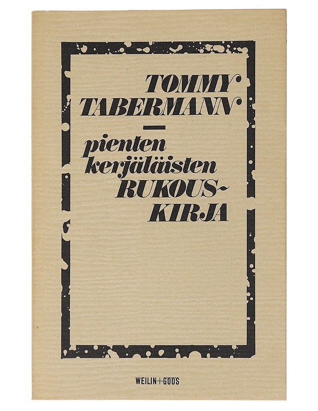 Pienten kerjäläisten rukouskirja - Tommy Tabermann - Runot ja näytelmät - 10105516911 - 0