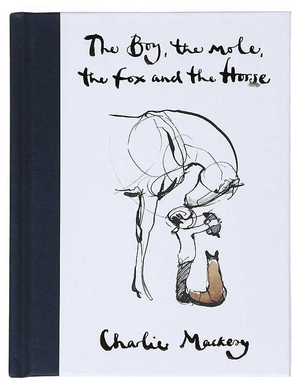 The boy, the mole, the fox and the horse - Charlie Mackesy - Romaanit ja novellit - 10105516948 - 0