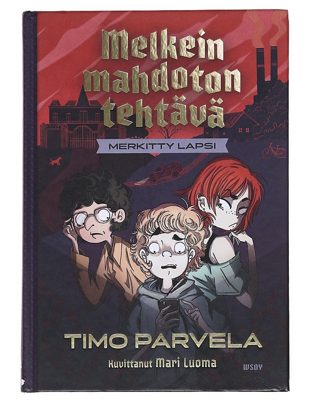 Merkitty lapsi - Parvela, Timo - Lastenkirjat - 10105516958 - 0