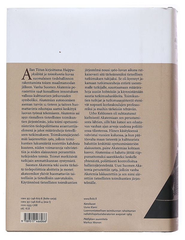 Suomen Akatemian historia. 1, 1948-1969 : huippuyksilöitä ja toimikuntia - Allan Tiitta - Historiakirjat - 10105516966 - 1