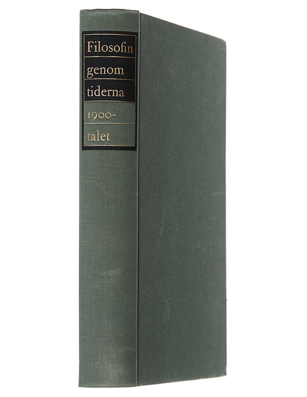 Filosofin genom tiderna : 1900-talet - Marc-Wogau, Konrad - Tietokirjat ja oppaat - 10105516970 - 1