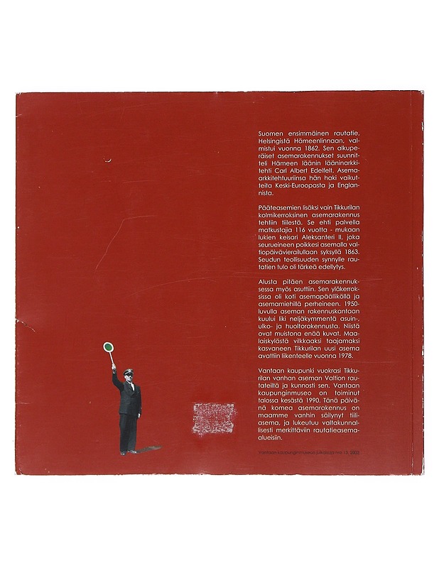 Seuraavana Tikkurila! - Leskinen, Teresa - Historiakirjat - 10105516980 - 1