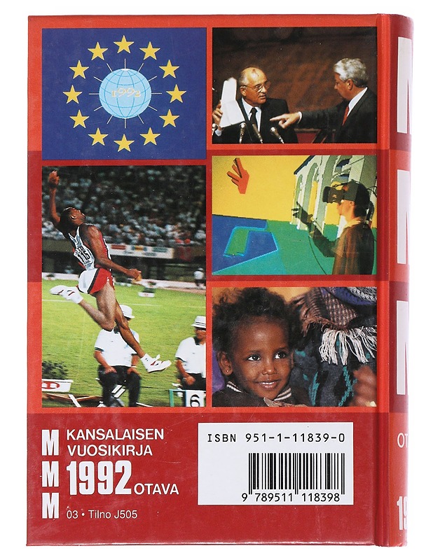 Mitä missä milloin 1992 : kansalaisen vuosikirja - Kaarina Turtia - Tietokirjat ja oppaat - 10105517015 - 1