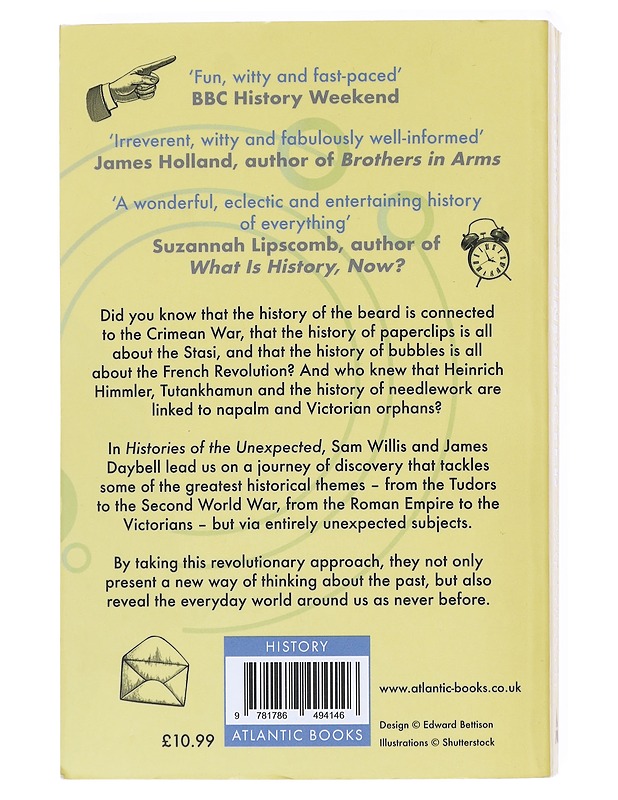 Histories of the Unexpected -  Sam Willis,  James Daybell - Tietokirjat ja oppaat - 10105517020 - 1