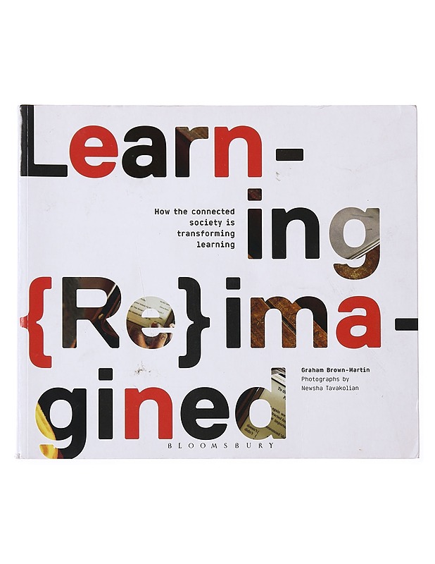 Learning Reimagined - Brown-Martin, Graham - Tietokirjat ja oppaat - 10105517025 - 0