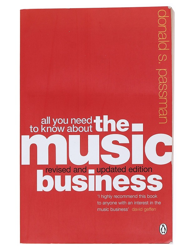 All you need to know about the music business Revised and updated edition - Passman , Donald S.  - Tietokirjat ja oppaat - 10105517034 - 0